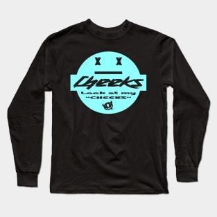 Cheeks Long Sleeve T-Shirt